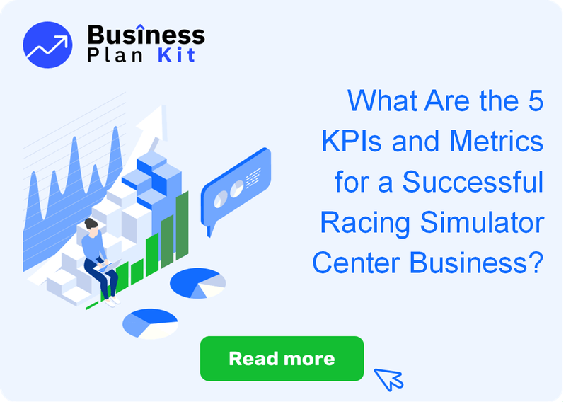 What Are the 5 Key Performance Indicators and Metrics for a Successful Racing Simulator Center Business?