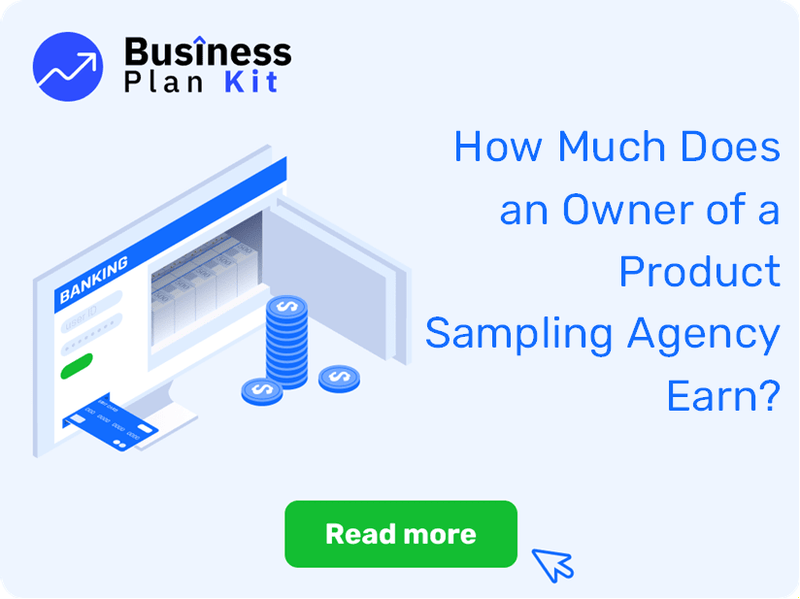 How Much Does an Owner of a Product Sampling Agency Earn?