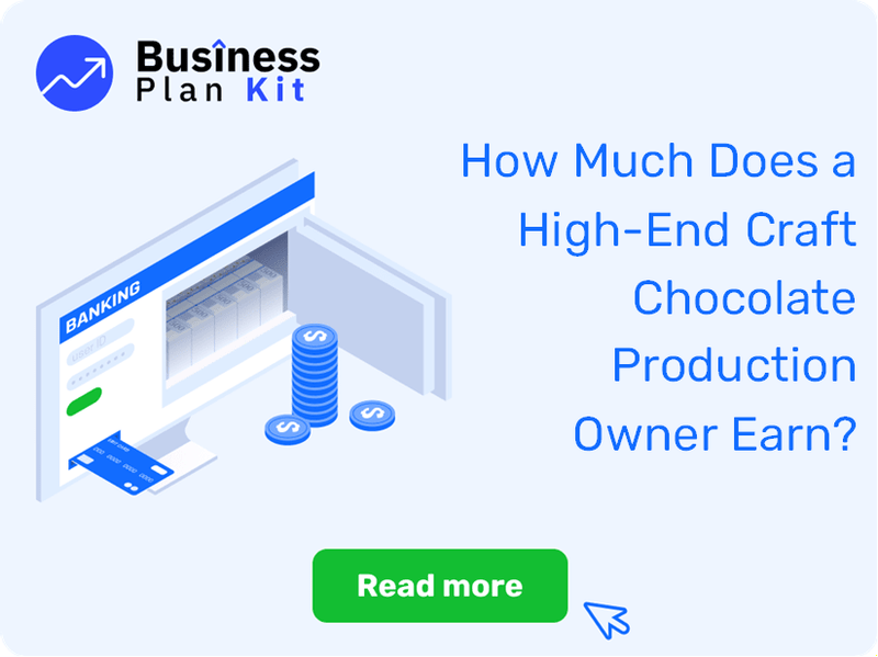 How Much Does a High-End Craft Chocolate Production Owner Earn?
