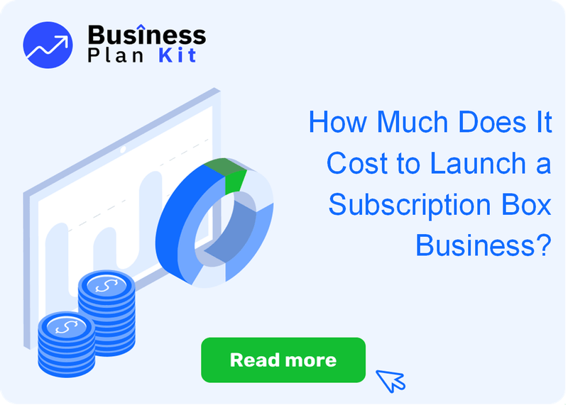 How Much Does It Cost to Launch a Subscription Box Business?