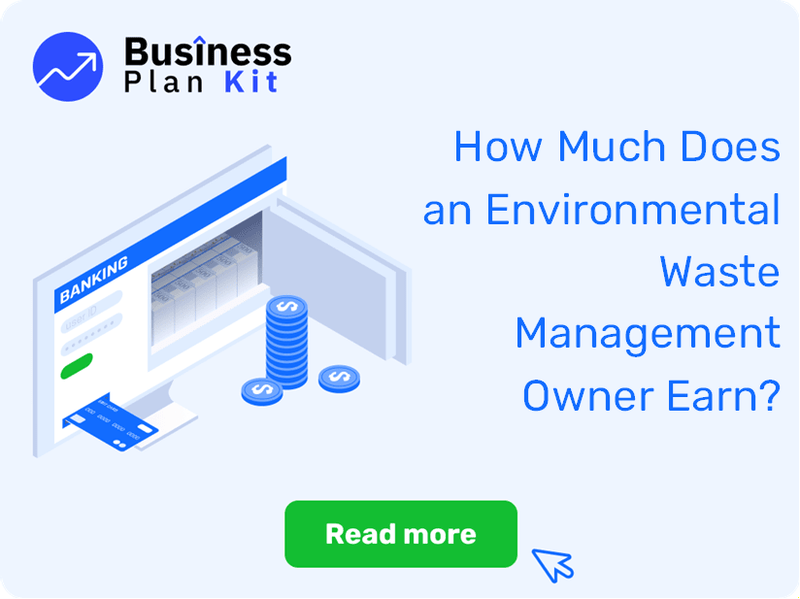 How Much Does an Environmental Waste Management Owner Earn?