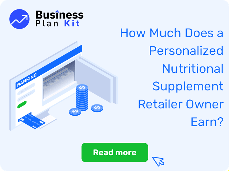 How Much Does a Personalized Nutritional Supplement Retailer Owner Earn?