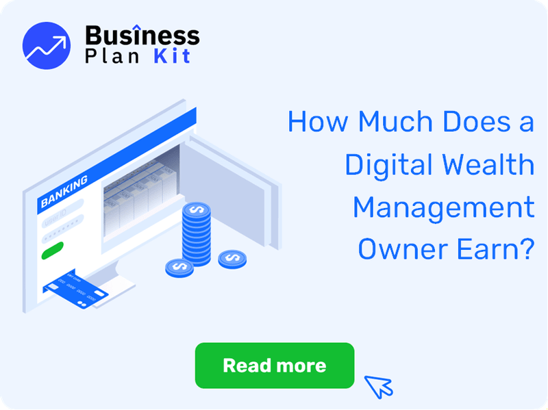 How Much Does a Digital Wealth Management Owner Earn?