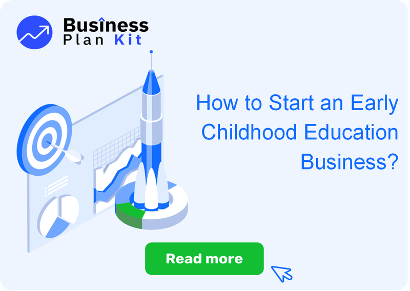 How to Start an Early Childhood Education Business Successfully?