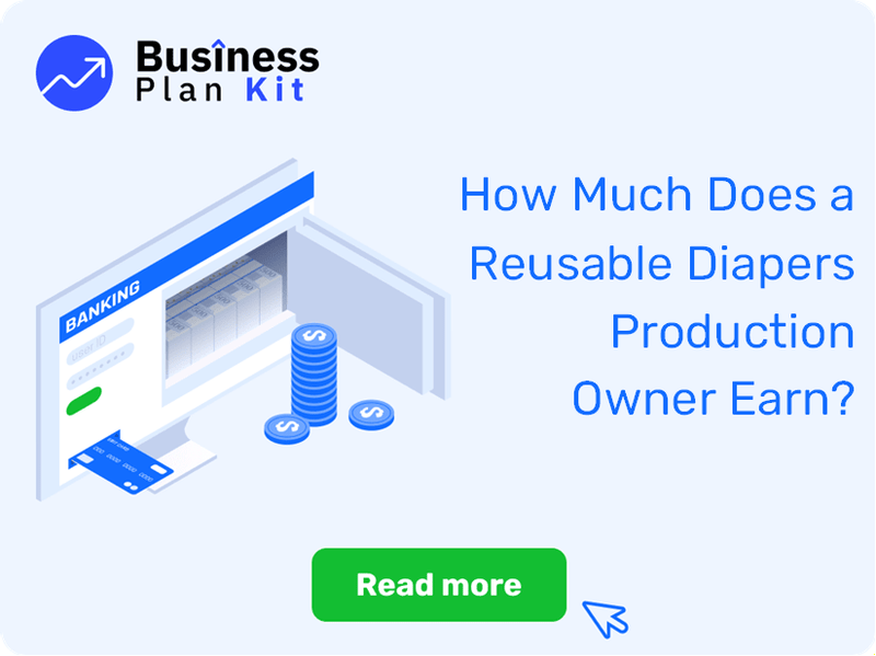How Much Does a Reusable Diapers Production Owner Earn?