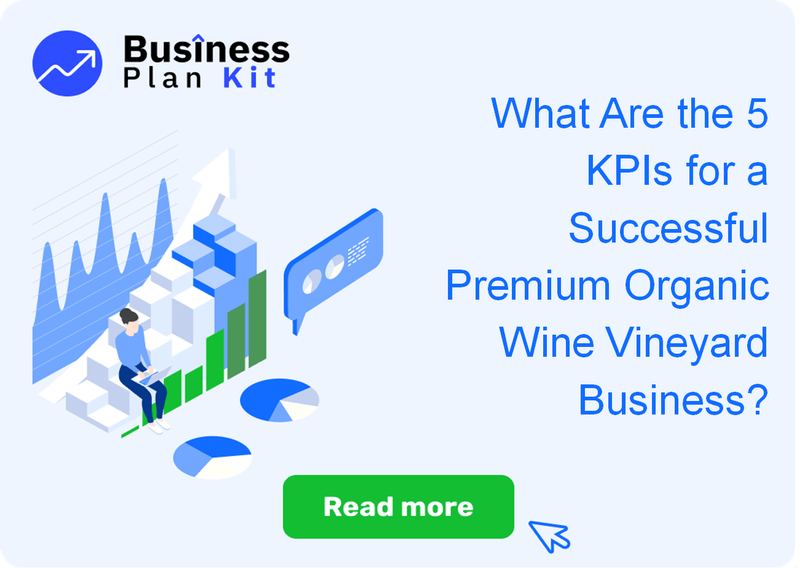 What Are the 5 Key Performance Indicators for a Successful Premium Organic Wine Vineyard Business?
