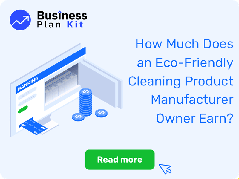 How Much Does an Eco-Friendly Cleaning Product Manufacturer Owner Earn?