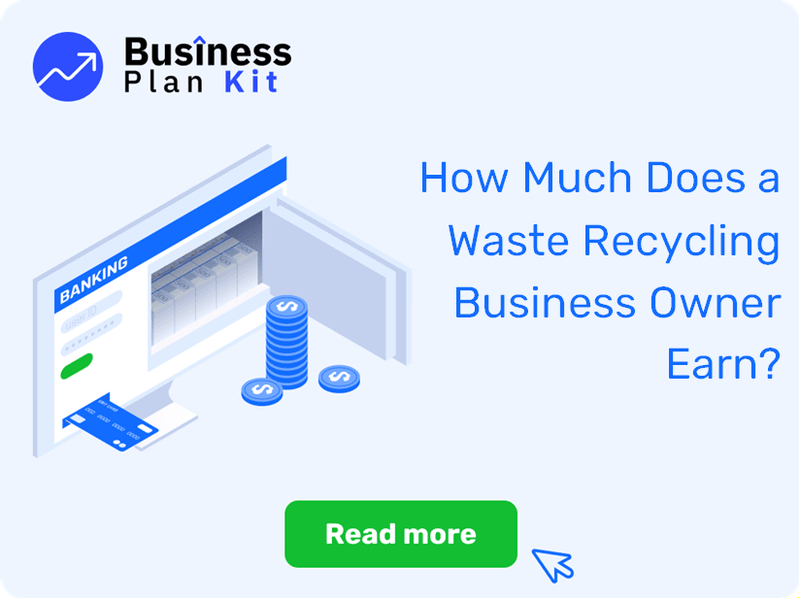 How Much Does a Waste Recycling Business Owner Earn?