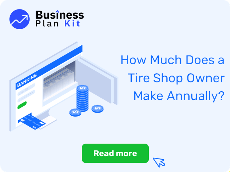How Much Does a Tire Shop Owner Make Annually?