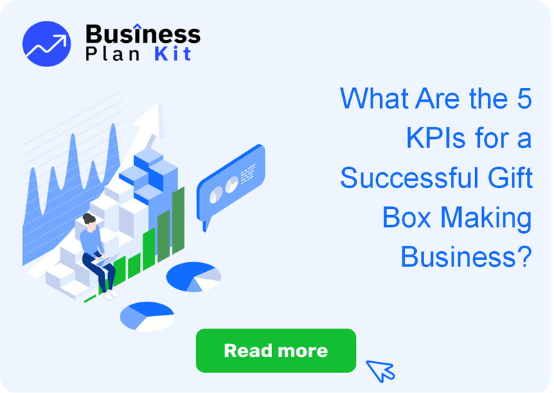 What Are the 5 Key Performance Indicators for a Successful Gift Box Making Business?