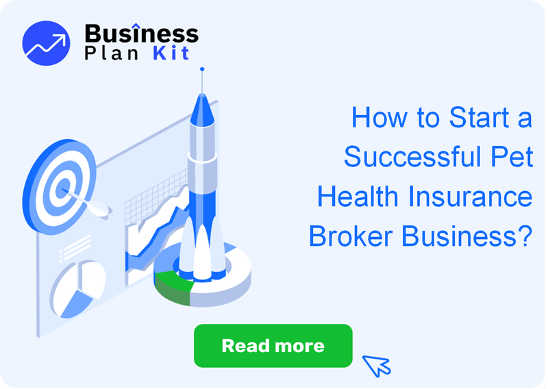 How to Start a Successful Pet Health Insurance Broker Business?