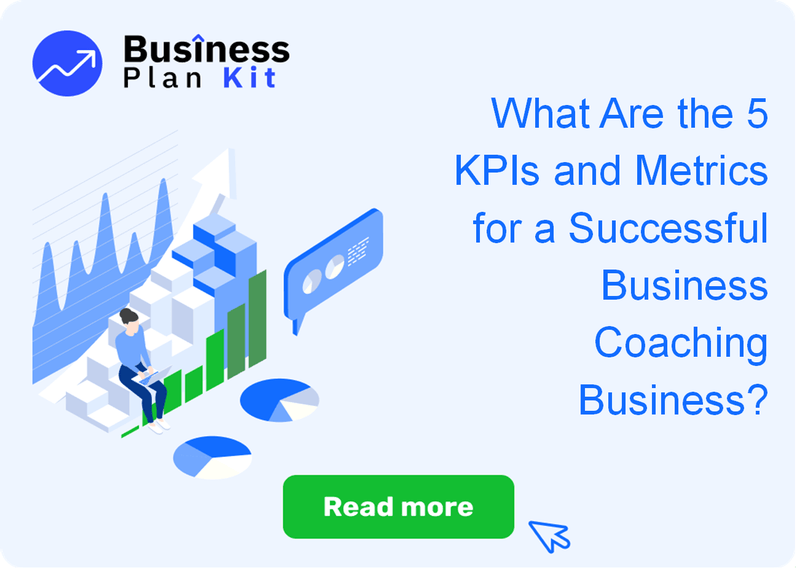 What Are the 5 Key Performance Indicators and Metrics for a Successful Business Coaching Business?