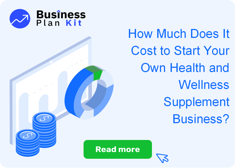 How Much Does It Cost to Start Your Own Health and Wellness Supplement Business?