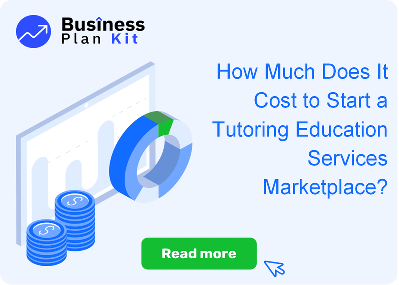 How Much Does It Cost to Start a Tutoring Education Services Marketplace?