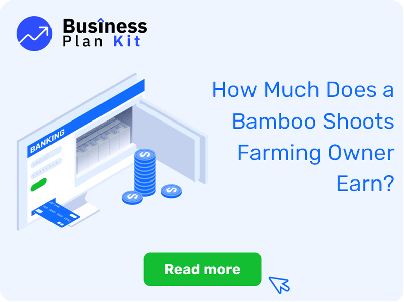 How Much Does a Bamboo Shoots Farming Owner Earn?