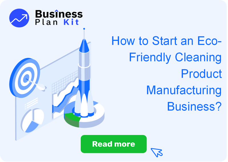 How to Start an Eco-Friendly Cleaning Product Manufacturing Business?