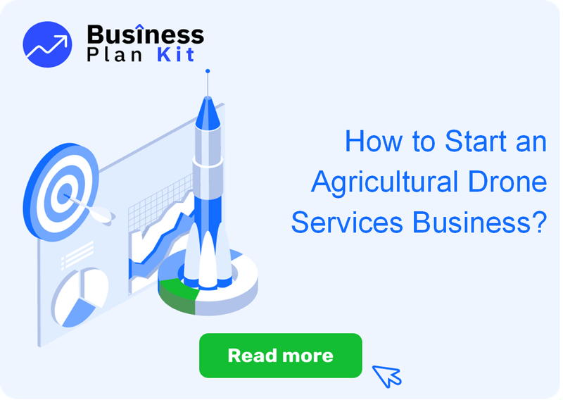 How to Start an Agricultural Drone Services Business Successfully?