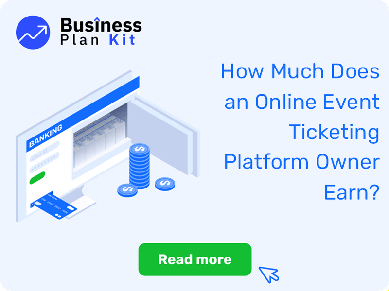 How Much Does an Online Event Ticketing Platform Owner Earn?