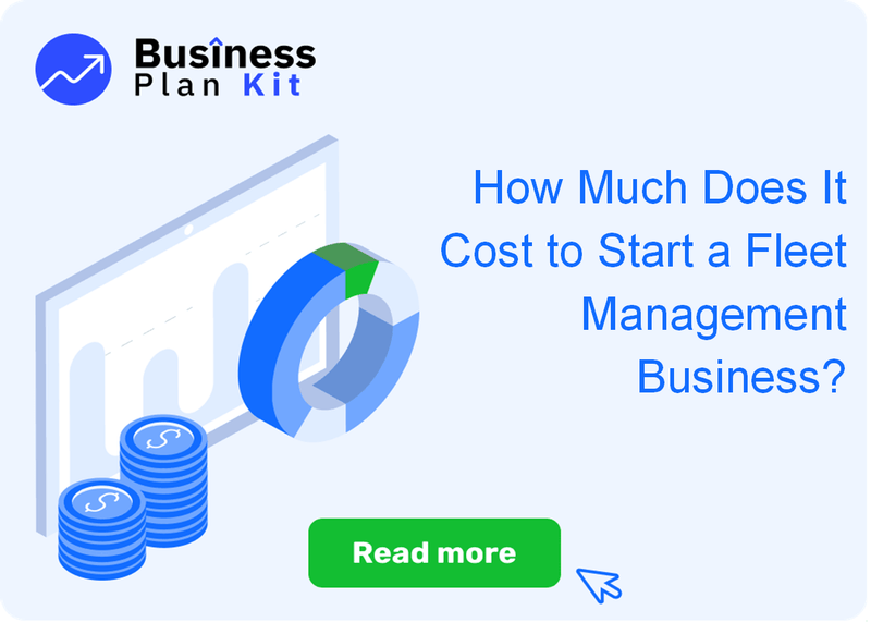 How Much Does It Cost to Start a Fleet Management Business?