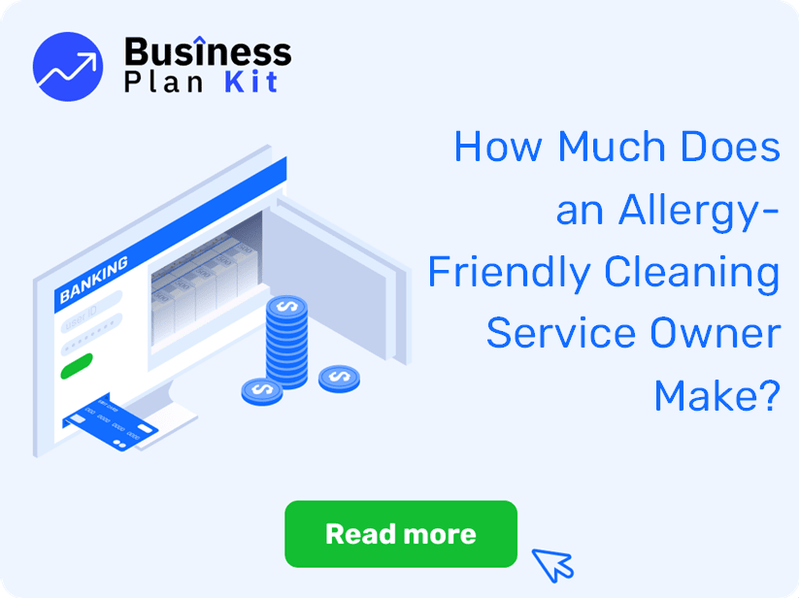 How Much Does an Allergy-Friendly Cleaning Service Owner Make?