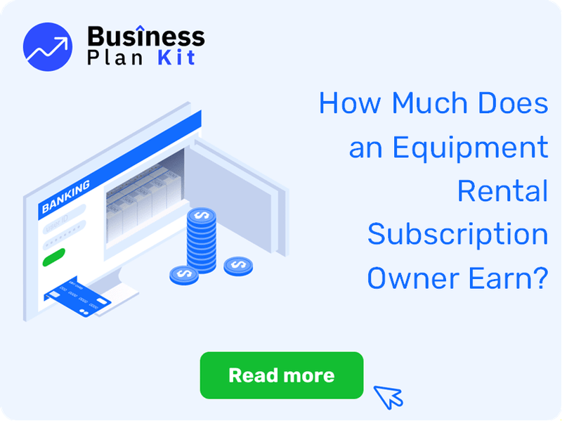 How Much Does an Equipment Rental Subscription Owner Earn?