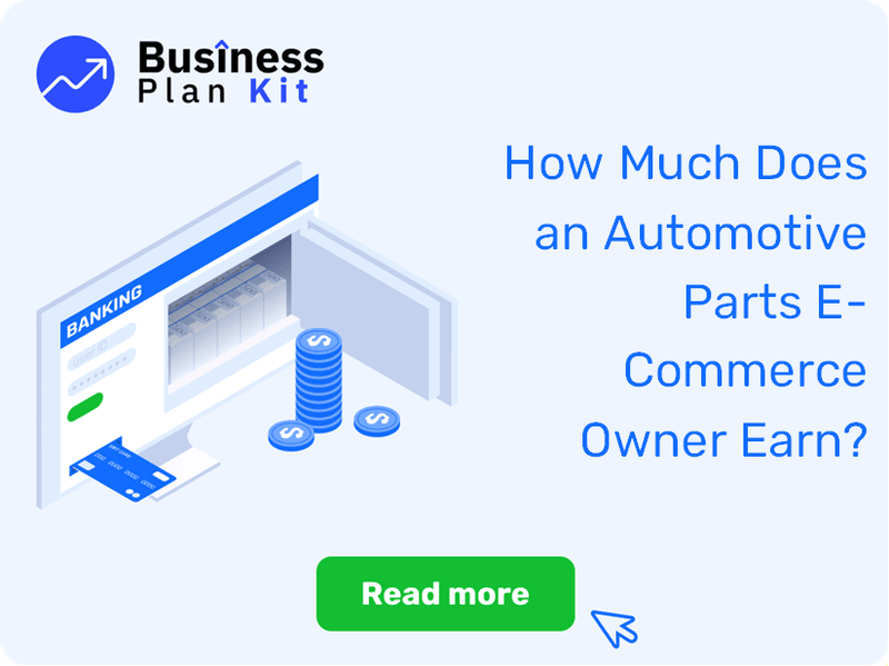 How Much Does an Automotive Parts E-Commerce Owner Earn?