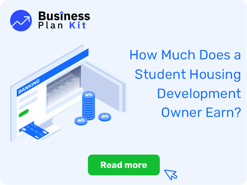 How Much Does a Student Housing Development Owner Earn?