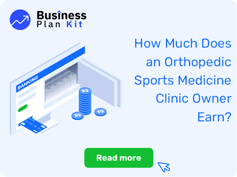 How Much Does an Orthopedic Sports Medicine Clinic Owner Earn?