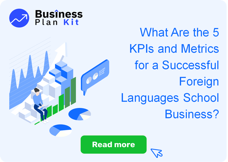 What Are the 5 Key Performance Indicators and Metrics for a Successful Foreign Languages School Business?