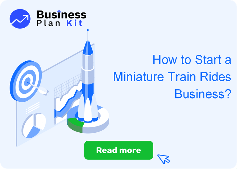 How to Start a Miniature Train Rides Business Successfully?
