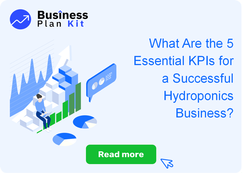 What Are the 5 Essential Key Performance Indicators for a Successful Hydroponics Business?