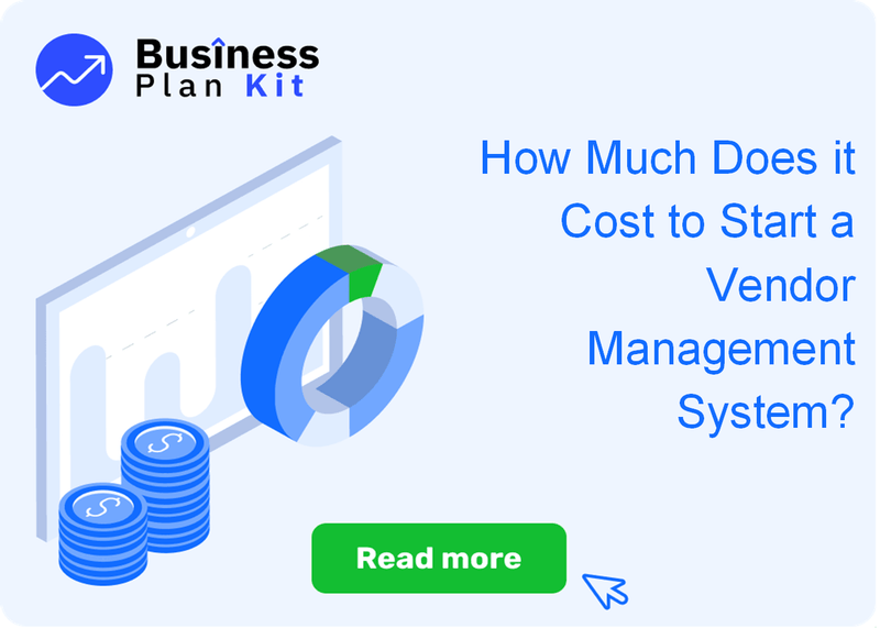 How Much Does it Cost to Start a Vendor Management System?