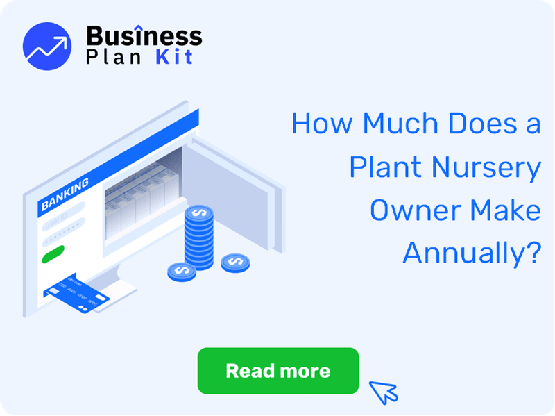 How Much Does a Plant Nursery Owner Make Annually?
