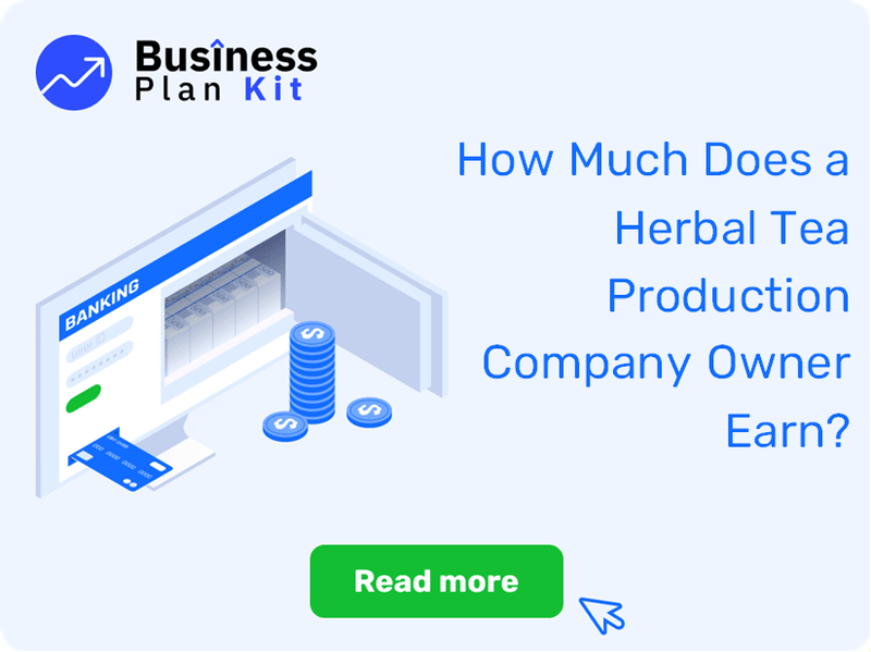 How Much Does a Herbal Tea Production Company Owner Earn?