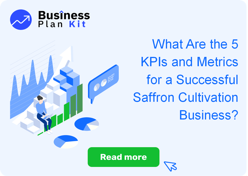 What Are the 5 Key Performance Indicators and Metrics for a Successful Saffron Cultivation Business?