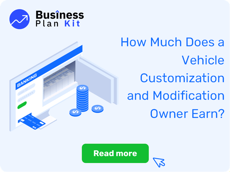 How Much Does a Vehicle Customization and Modification Owner Earn?