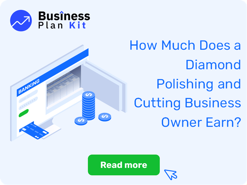 How Much Does a Diamond Polishing and Cutting Business Owner Earn?