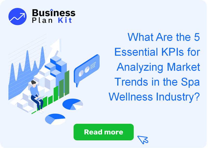 What Are the 5 Essential Key Performance Indicators for Analyzing Market Trends in the Spa Wellness Industry?