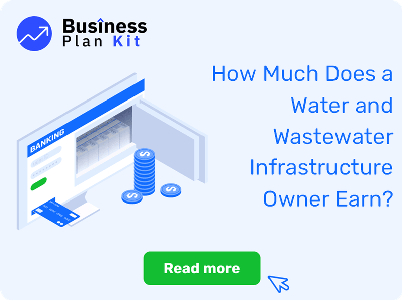 How Much Does a Water and Wastewater Infrastructure Owner Earn?