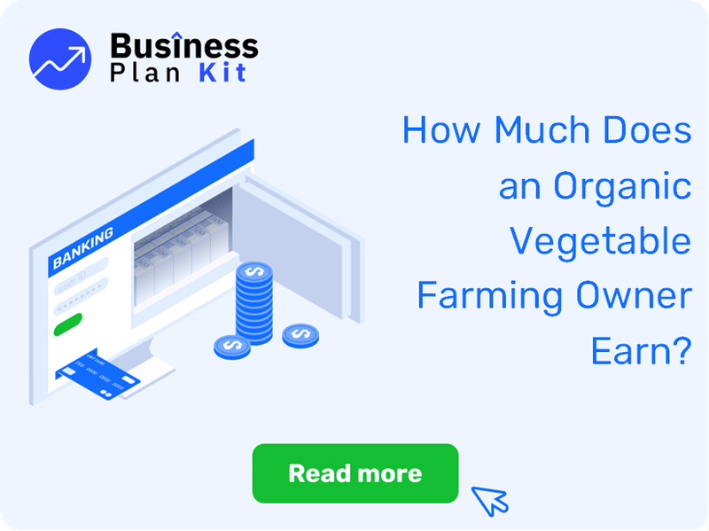 How Much Does an Organic Vegetable Farming Owner Earn?