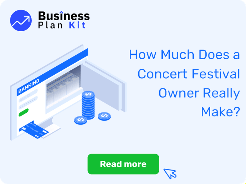 How Much Does a Concert Festival Owner Really Make?