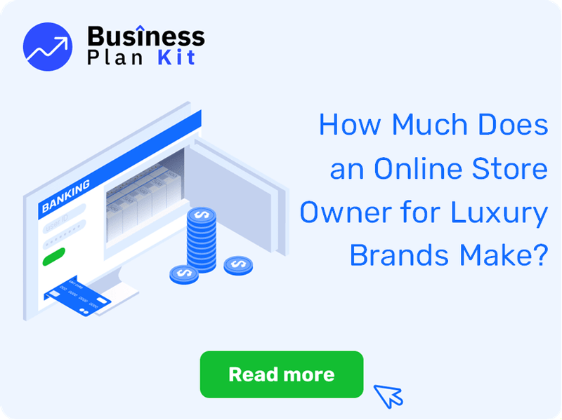 How Much Does an Online Store Owner for Luxury Brands Make?