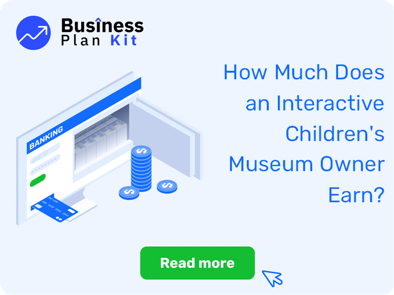 How Much Does an Interactive Children's Museum Owner Earn?