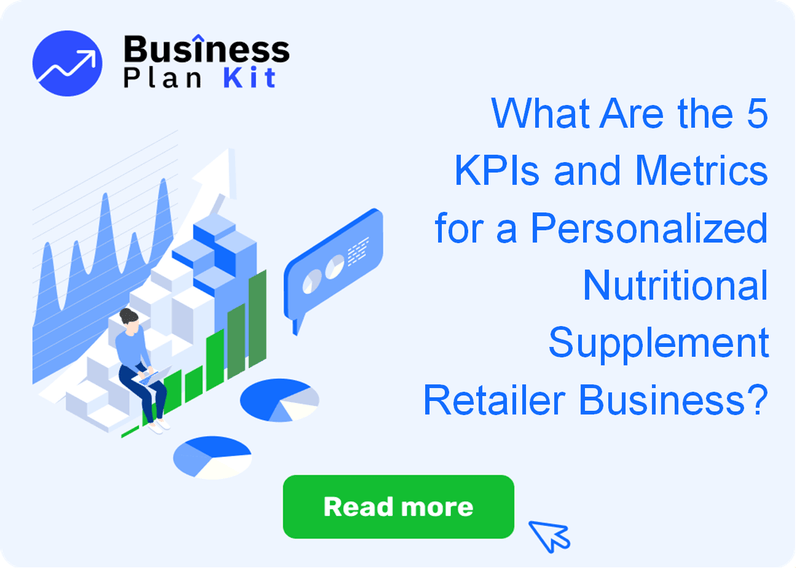 What Are the 5 Key Performance Indicators and Metrics for a Personalized Nutritional Supplement Retailer Business?