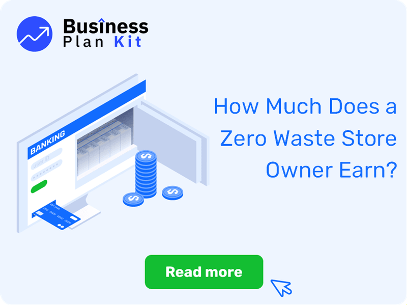 How Much Does a Zero Waste Store Owner Earn?