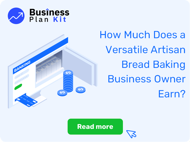 How Much Does a Versatile Artisan Bread Baking Business Owner Earn?