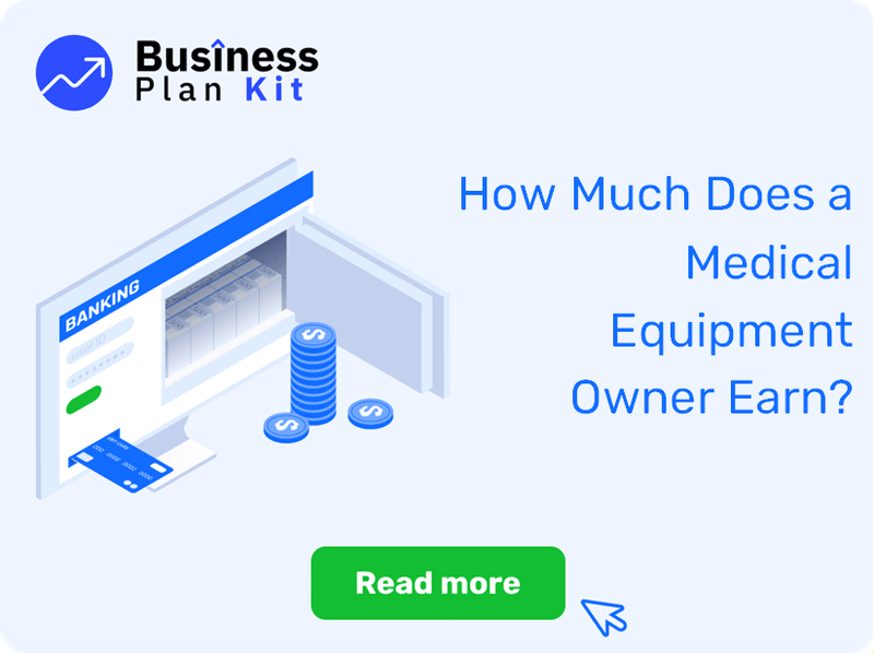 How Much Does a Medical Equipment Owner Earn?