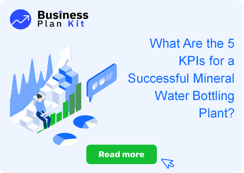 What Are the 5 Key Performance Indicators for a Successful Mineral Water Bottling Plant?