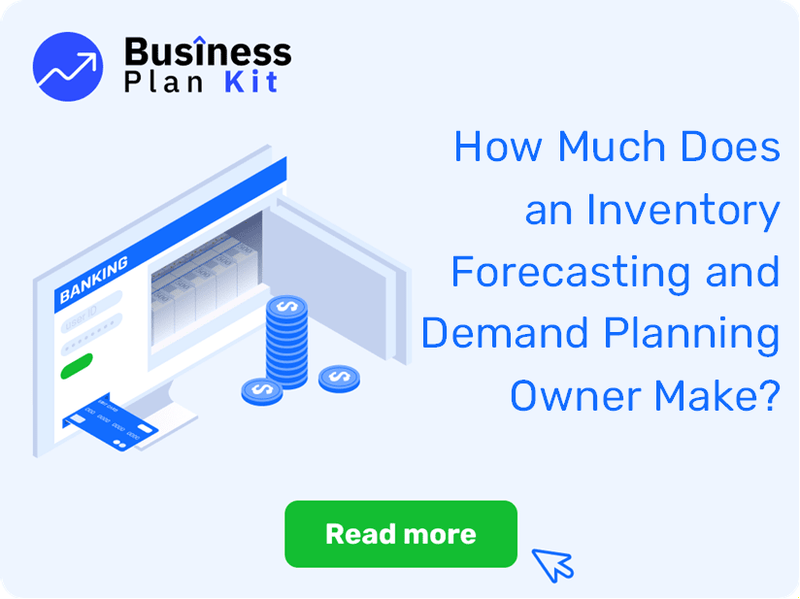 How Much Does an Inventory Forecasting and Demand Planning Owner Make?