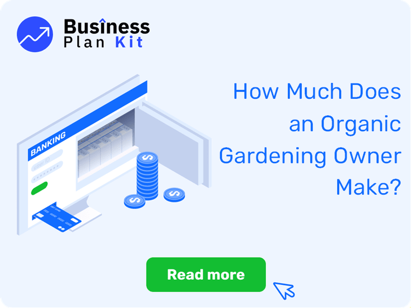 How Much Does an Organic Gardening Owner Make?